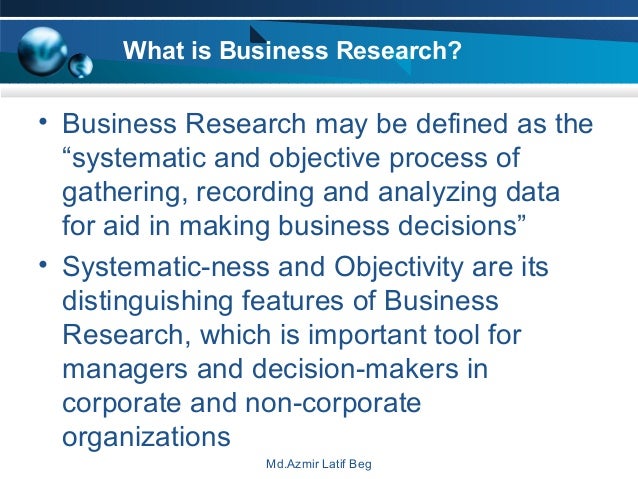 importance of business research Features of business research